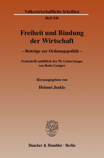 Cover: Freiheit und Bindung der Wirtschaft