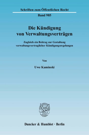 Cover: Die Kündigung von Verwaltungsverträgen