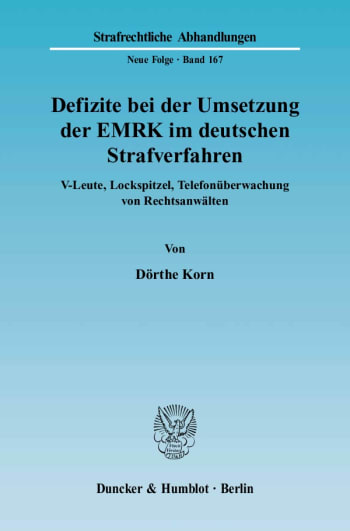 Cover: Defizite bei der Umsetzung der EMRK im deutschen Strafverfahren