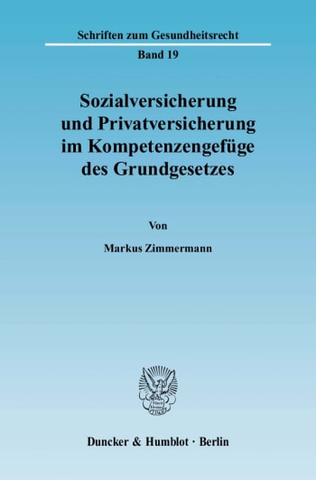 Cover: Sozialversicherung und Privatversicherung im Kompetenzengefüge des Grundgesetzes