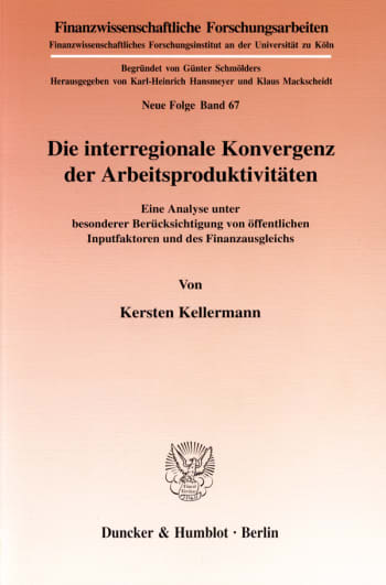 Cover: Die interregionale Konvergenz der Arbeitsproduktivitäten