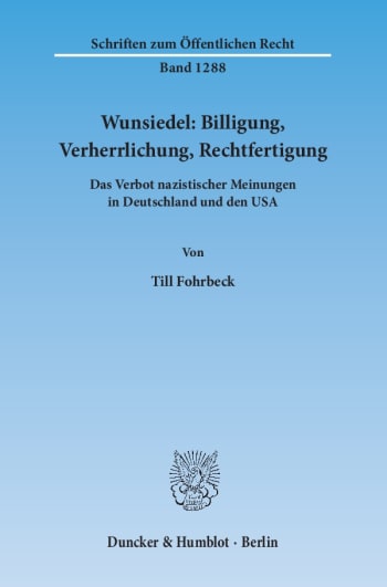 Cover: Wunsiedel: Billigung, Verherrlichung, Rechtfertigung