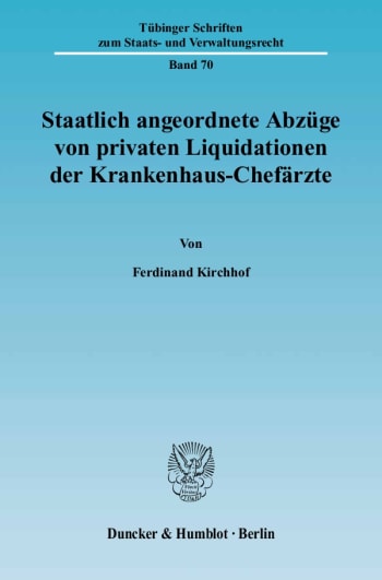 Cover: Staatlich angeordnete Abzüge von privaten Liquidationen der Krankenhaus-Chefärzte