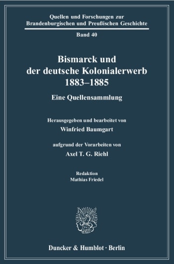 Cover: Bismarck und der deutsche Kolonialerwerb 1883–1885