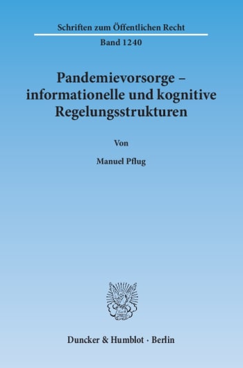 Cover: Pandemievorsorge – informationelle und kognitive Regelungsstrukturen