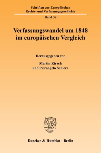 Cover: Verfassungswandel um 1848 im europäischen Vergleich