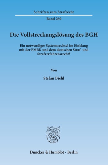 Cover: Die Vollstreckungslösung des BGH