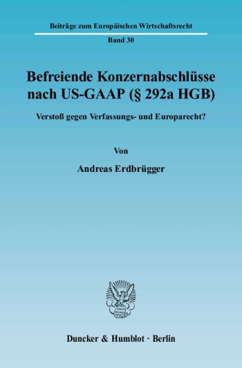 Cover: Befreiende Konzernabschlüsse nach US-GAAP (§ 292a HGB)