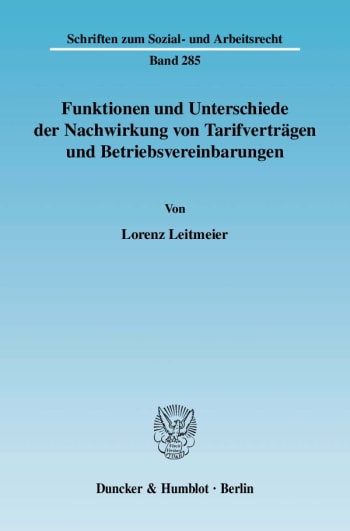 Cover: Funktionen und Unterschiede der Nachwirkung von Tarifverträgen und Betriebsvereinbarungen