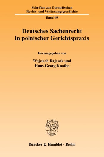 Cover: Deutsches Sachenrecht in polnischer Gerichtspraxis