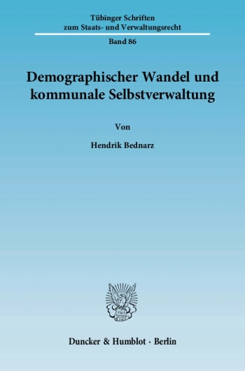 Cover: Demographischer Wandel und kommunale Selbstverwaltung