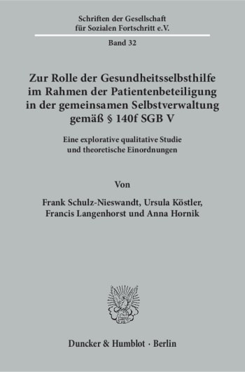 Cover: Zur Rolle der Gesundheitsselbsthilfe im Rahmen der Patientenbeteiligung in der gemeinsamen Selbstverwaltung gemäß § 140f SGB V