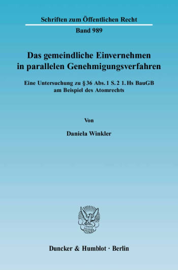 Cover: Das gemeindliche Einvernehmen in parallelen Genehmigungsverfahren