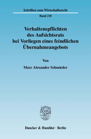 Cover: Verhaltenspflichten des Aufsichtsrats bei Vorliegen eines feindlichen Übernahmeangebots