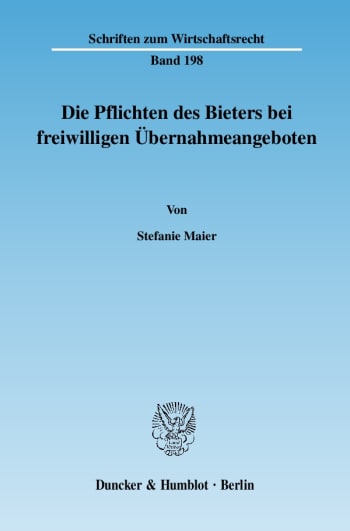 Cover: Die Pflichten des Bieters bei freiwilligen Übernahmeangeboten