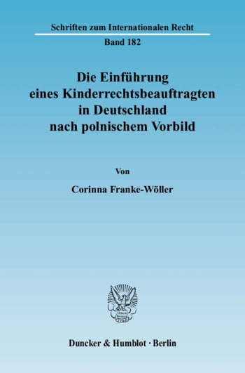 Cover: Die Einführung eines Kinderrechtsbeauftragten in Deutschland nach polnischem Vorbild