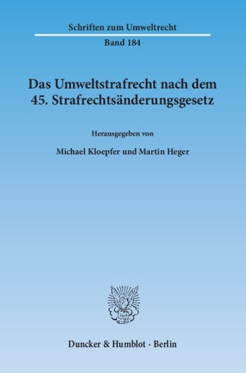 Cover: Das Umweltstrafrecht nach dem 45. Strafrechtsänderungsgesetz