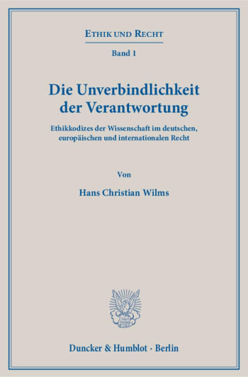 Cover: Die Unverbindlichkeit der Verantwortung