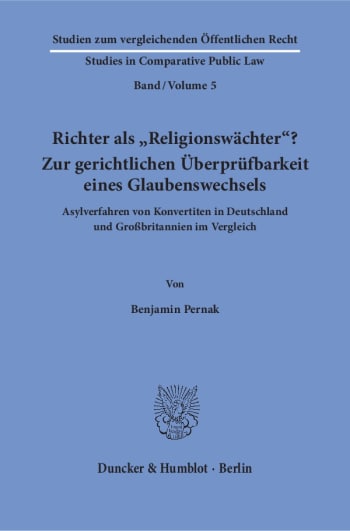 Cover: Richter als »Religionswächter«? Zur gerichtlichen Überprüfbarkeit eines Glaubenswechsels