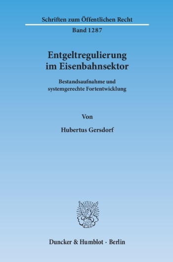 Cover: Entgeltregulierung im Eisenbahnsektor