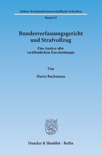 Cover: Bundesverfassungsgericht und Strafvollzug