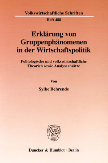 Cover: Erklärung von Gruppenphänomenen in der Wirtschaftspolitik