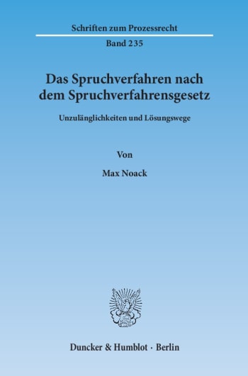 Cover: Das Spruchverfahren nach dem Spruchverfahrensgesetz