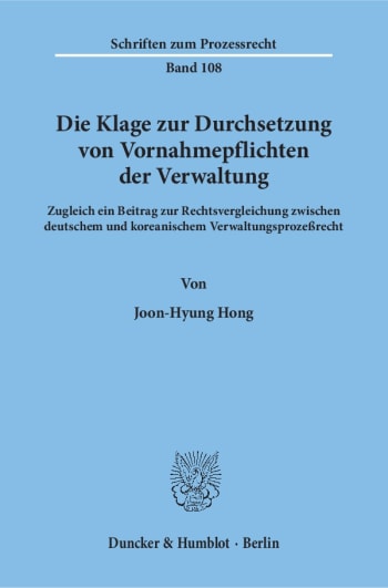 Cover: Die Klage zur Durchsetzung von Vornahmepflichten der Verwaltung