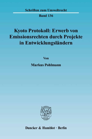 Cover: Kyoto Protokoll: Erwerb von Emissionsrechten durch Projekte in Entwicklungsländern