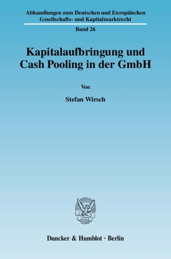 Cover: Kapitalaufbringung und Cash Pooling in der GmbH