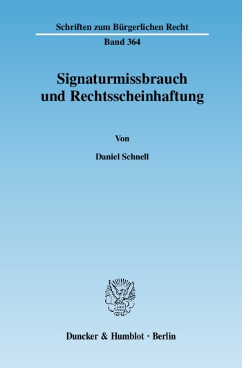 Cover: Signaturmissbrauch und Rechtsscheinhaftung