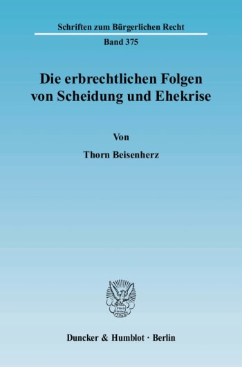 Cover: Die erbrechtlichen Folgen von Scheidung und Ehekrise