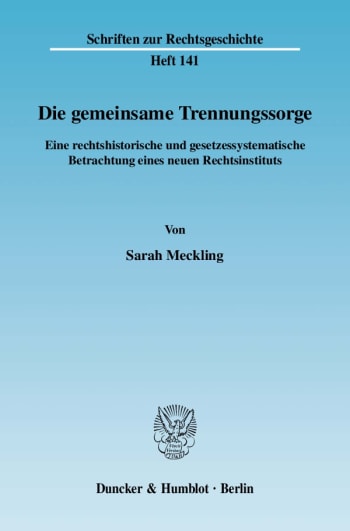 Cover: Die gemeinsame Trennungssorge