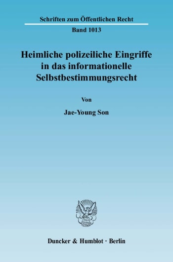 Cover: Heimliche polizeiliche Eingriffe in das informationelle Selbstbestimmungsrecht