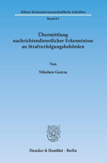 Cover: Übermittlung nachrichtendienstlicher Erkenntnisse an Strafverfolgungsbehörden