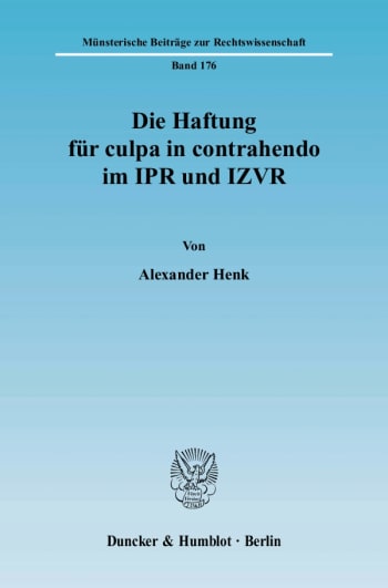 Cover: Die Haftung für culpa in contrahendo im IPR und IZVR