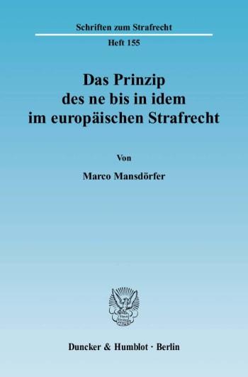 Cover: Das Prinzip des ne bis in idem im europäischen Strafrecht