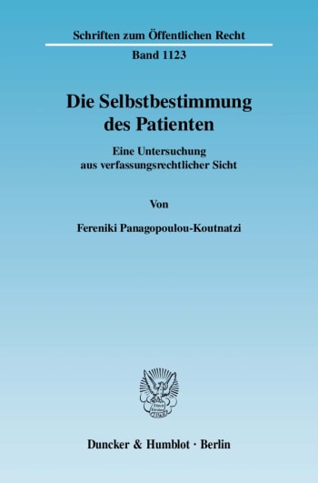 Cover: Die Selbstbestimmung des Patienten