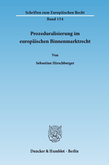 Cover: Prozeduralisierung im europäischen Binnenmarktrecht