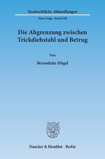 Cover: Die Abgrenzung zwischen Trickdiebstahl und Betrug<br/>