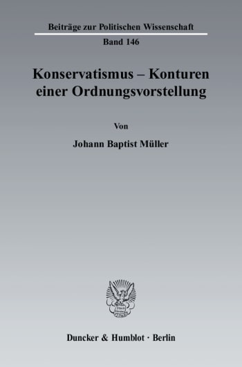 Cover: Konservatismus - Konturen einer Ordnungsvorstellung