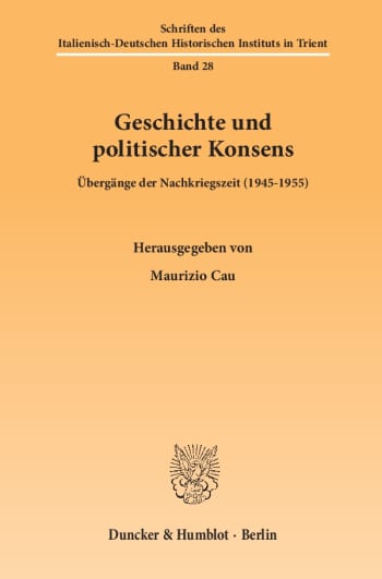 Cover: Geschichte und politischer Konsens