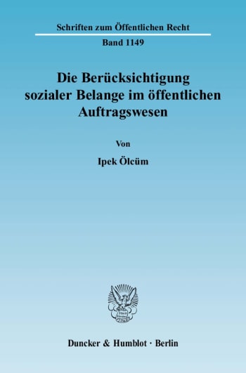 Cover: Die Berücksichtigung sozialer Belange im öffentlichen Auftragswesen