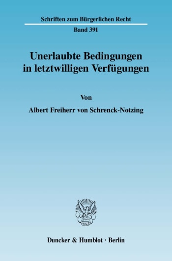 Cover: Unerlaubte Bedingungen in letztwilligen Verfügungen