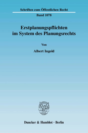 Cover: Erstplanungspflichten im System des Planungsrechts