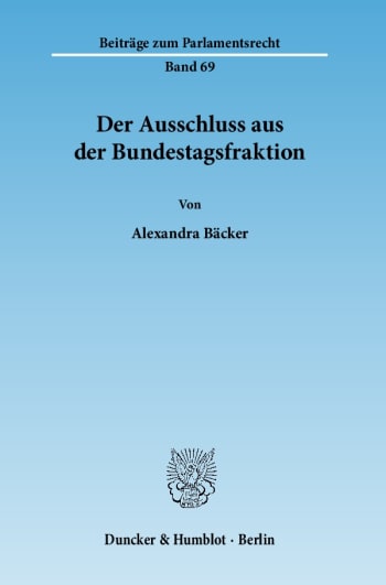 Cover: Der Ausschluss aus der Bundestagsfraktion