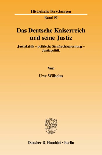 Cover: Das Deutsche Kaiserreich und seine Justiz