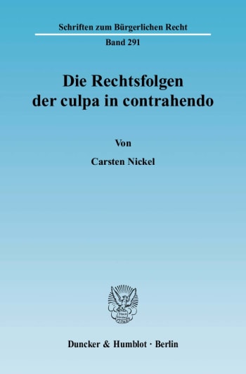 Cover: Die Rechtsfolgen der culpa in contrahendo