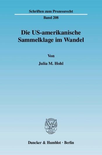 Cover: Die US-amerikanische Sammelklage im Wandel