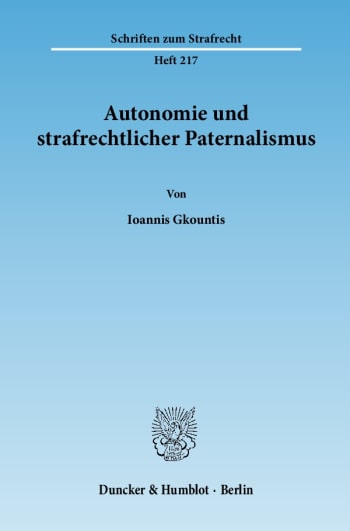 Cover: Autonomie und strafrechtlicher Paternalismus